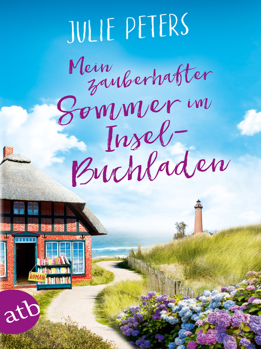 Title details for Mein zauberhafter Sommer im Inselbuchladen by Julie Peters - Available
